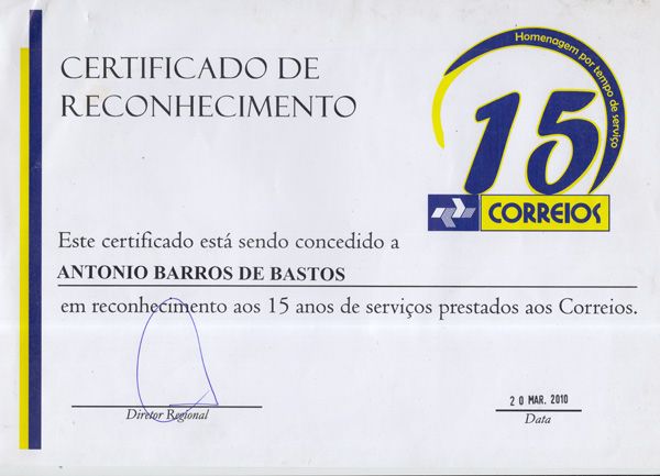 Certificado de Reconhecimento por tempo de serviço, recebido por Antonio Barros de Bastos, por ocasião de 15 anos de serviço nos Correios.