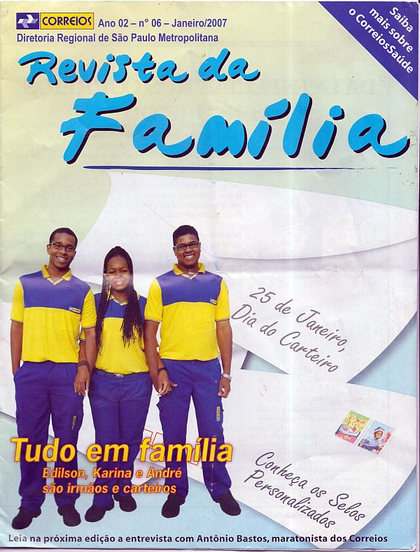 Em comemoração ao Dia do carteiro, a Revista da Família (uma publicação dos Correios de São Paulo) fez uma homenagem aos irmãos carteiros: na capa, Edilson Júnior, Karina e André (direita para a esquerda).