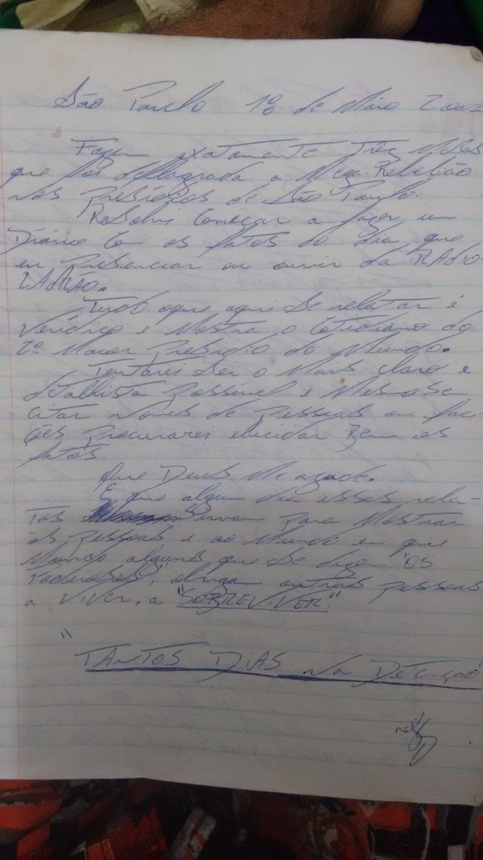 Página do diário que Vanderlei começou a escrever dentro do Carandiru. Ao fim, o diário teve mais de 300 páginas.