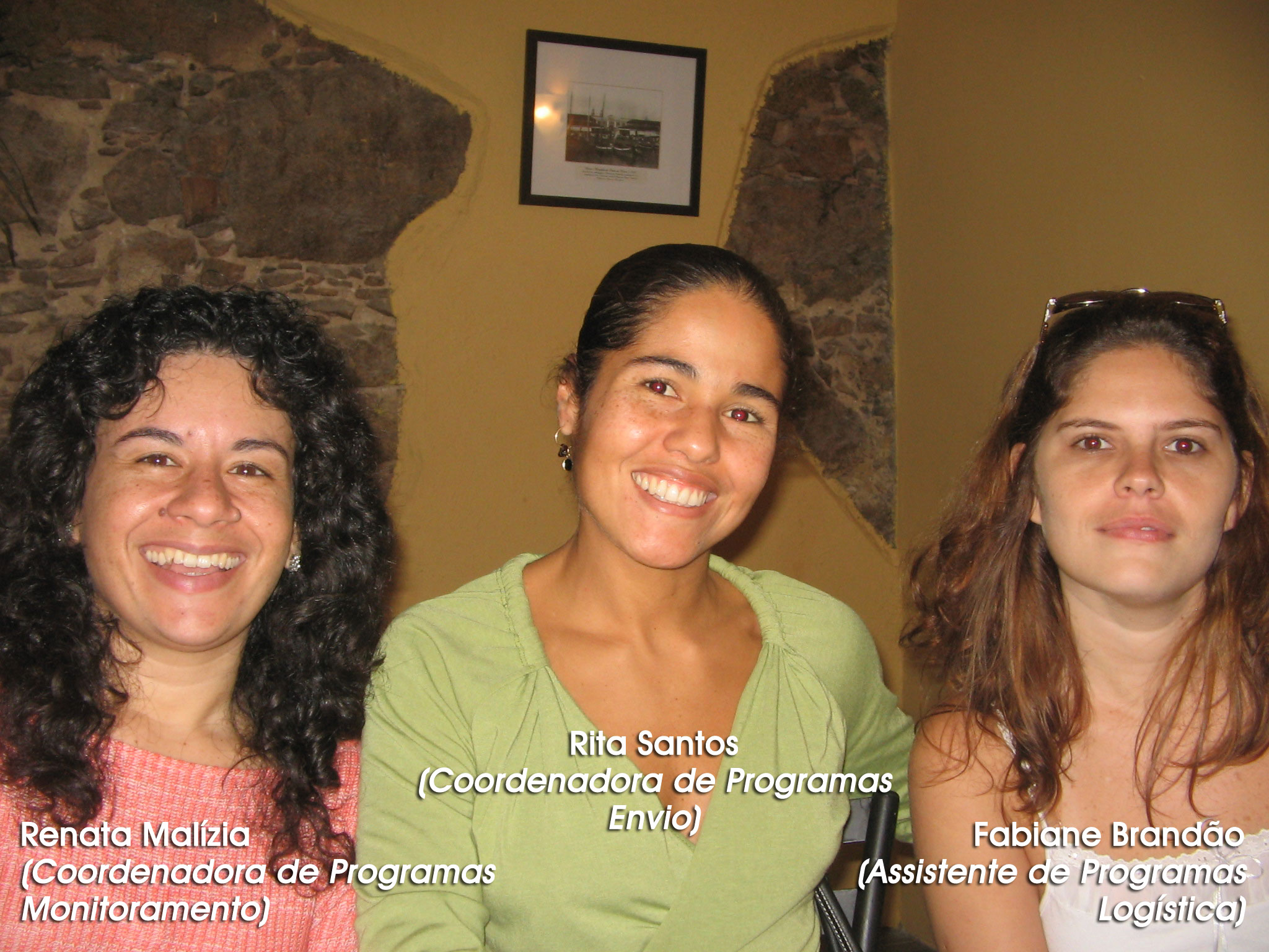 Reunião de Staff Retreat. Na foto da esquerda para direita: Rita Santos, Renata Malizia e Fabiane