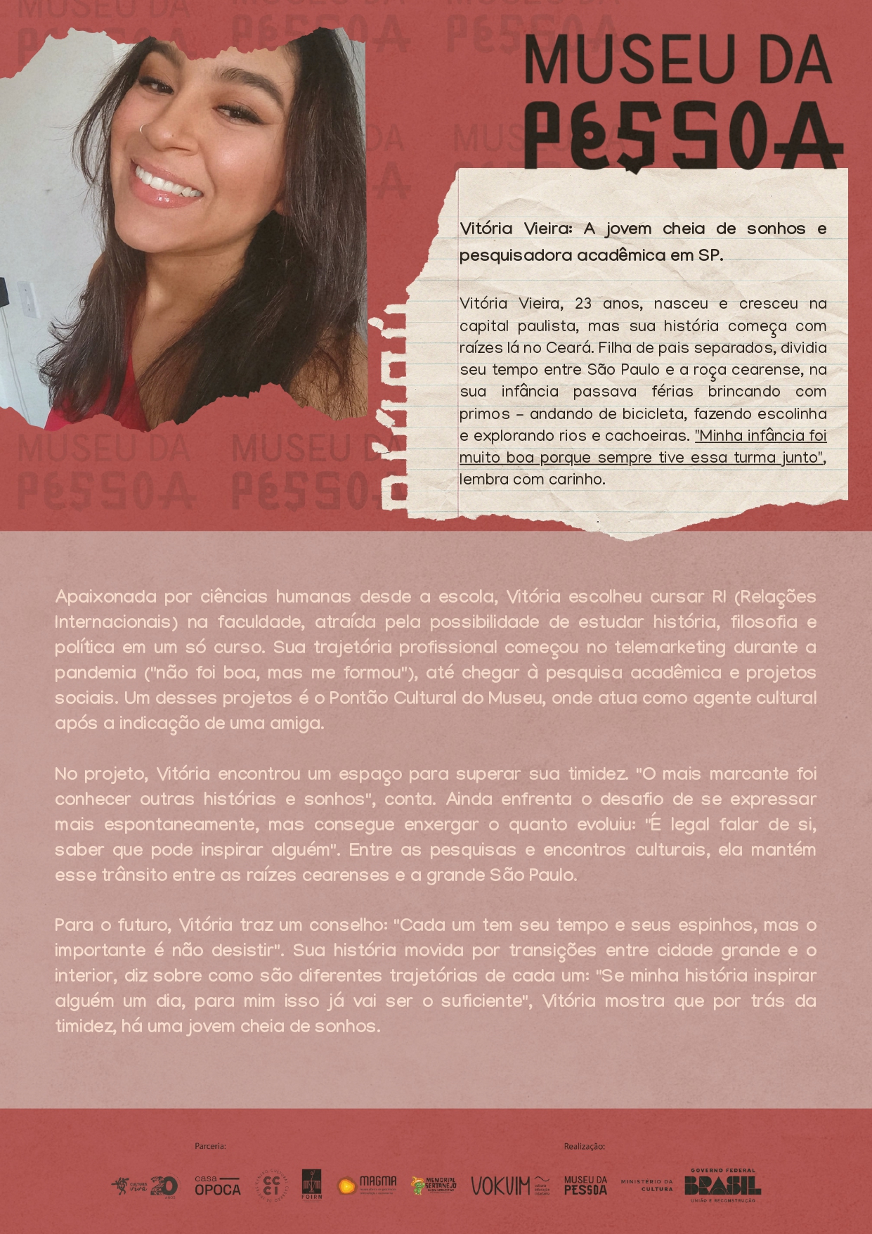 A jovem cheia de sonhos e pesquisadora acadêmica em SP.