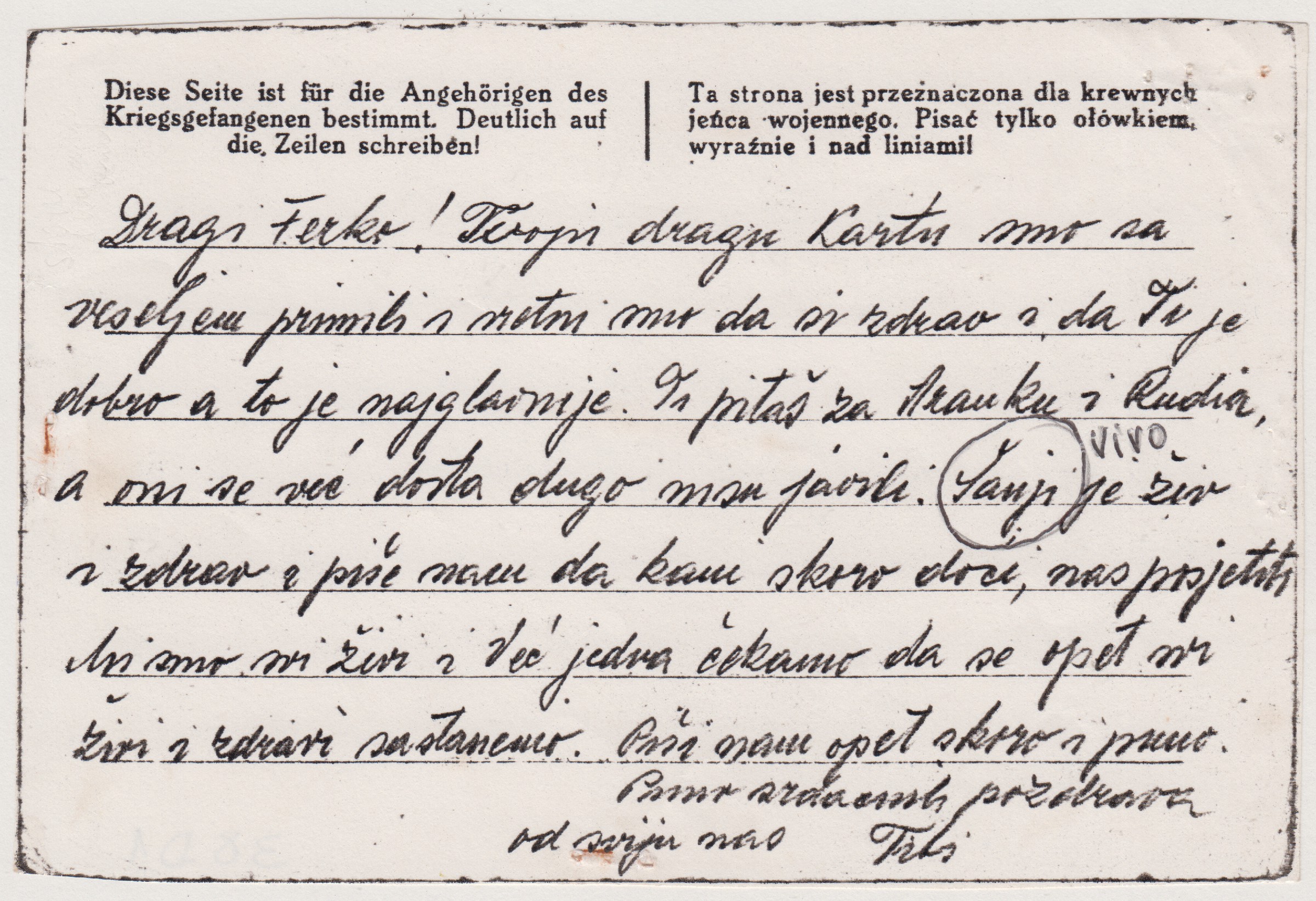 Carta-resposta. Franja Hamburger, prisioneiro de guerra, escreve para o amigo Ladislav que havia morrido e Franja não sabia. Diz na carta. 