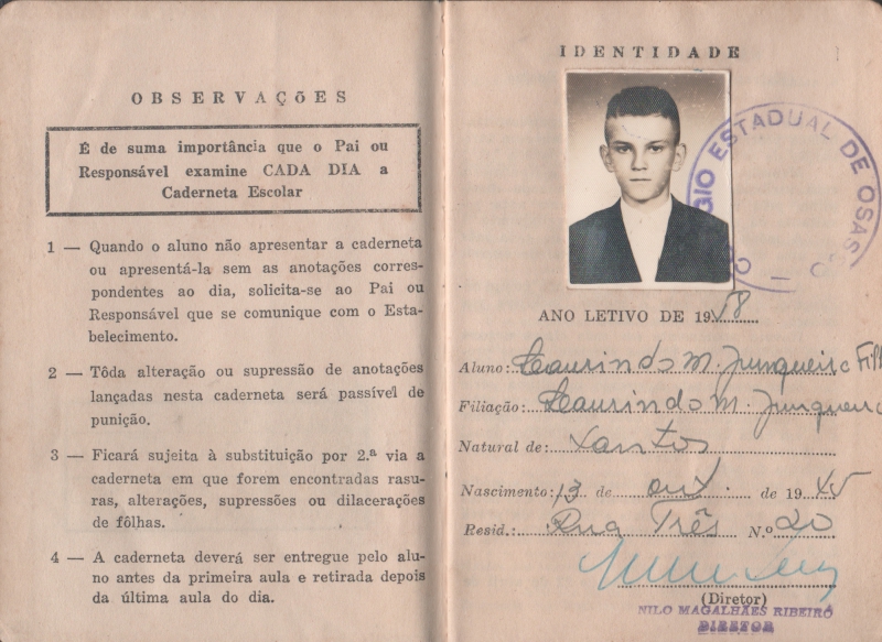 Caderneta Escolar do Colégio Estadual Antônio Raposo Tavares, Osasco. Na época, ainda Município de São Paulo. Boas lembranças. Rebeldia com boas notas.