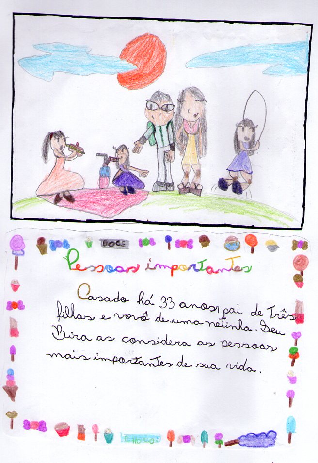 historia: Bira e sua família.<br>