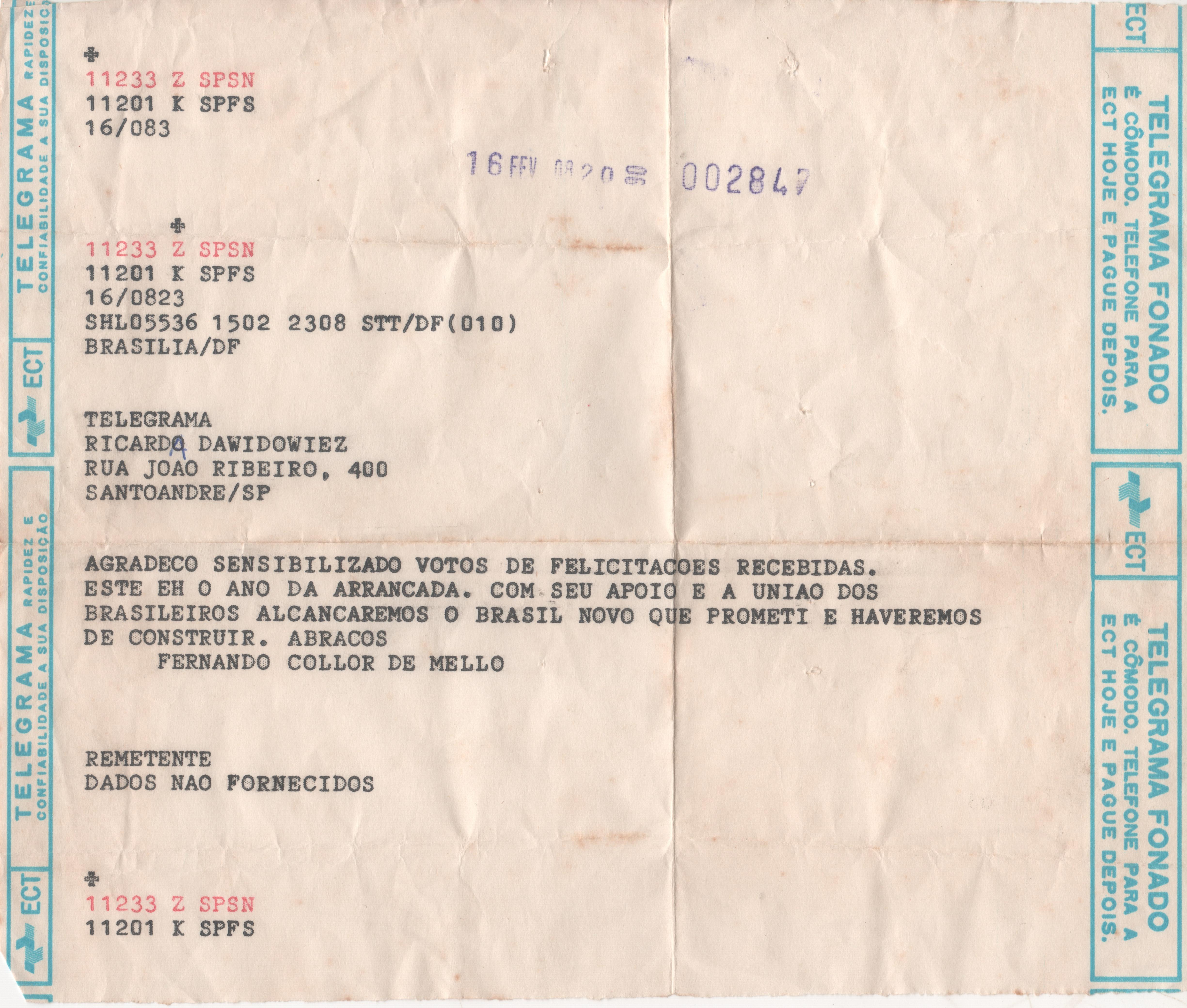 Enviei um telegrama ao Collor parabenizando-o pela vitória e ele me respondeu