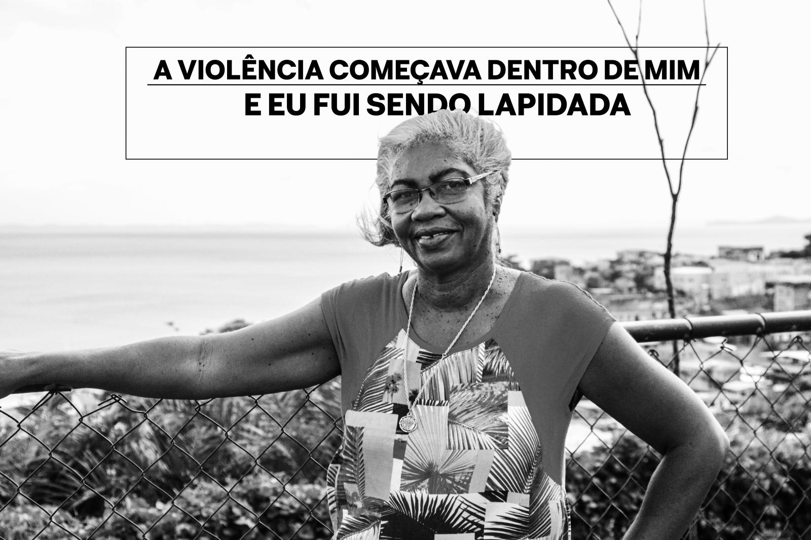 A violência começava dentro de mim