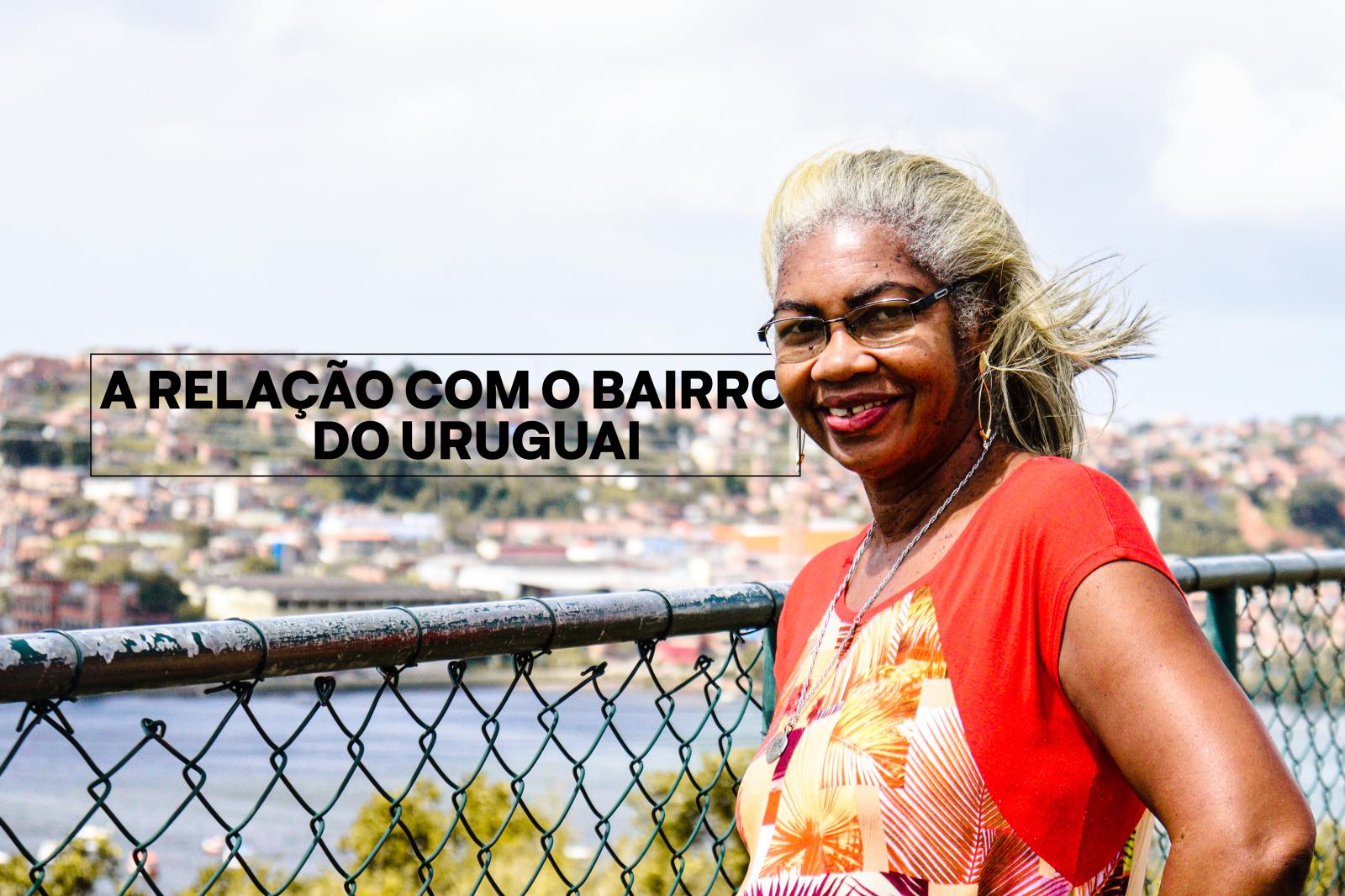 A relação com o bairro do Uruguai