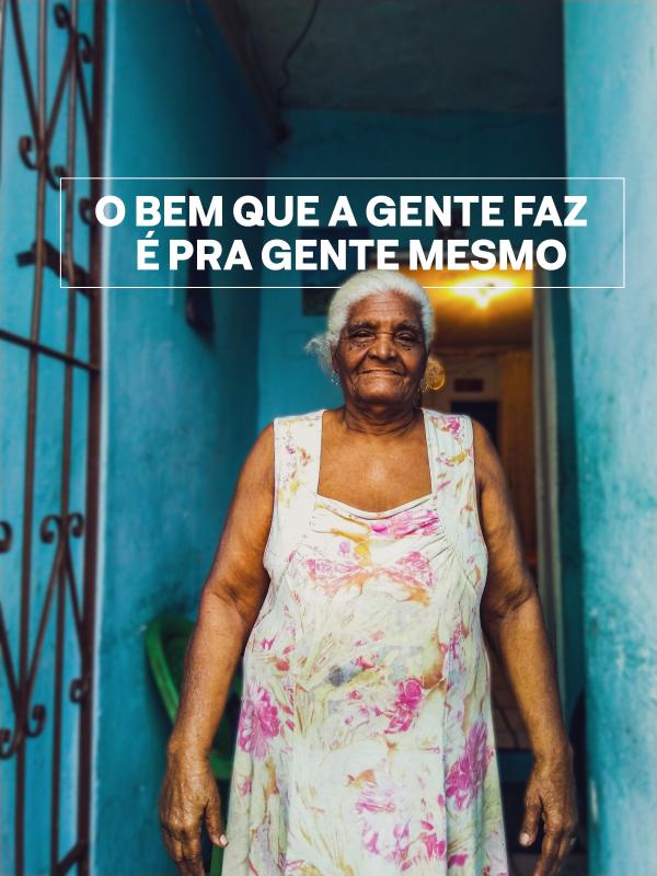 O bem que a gente faz é pra gente mesmo