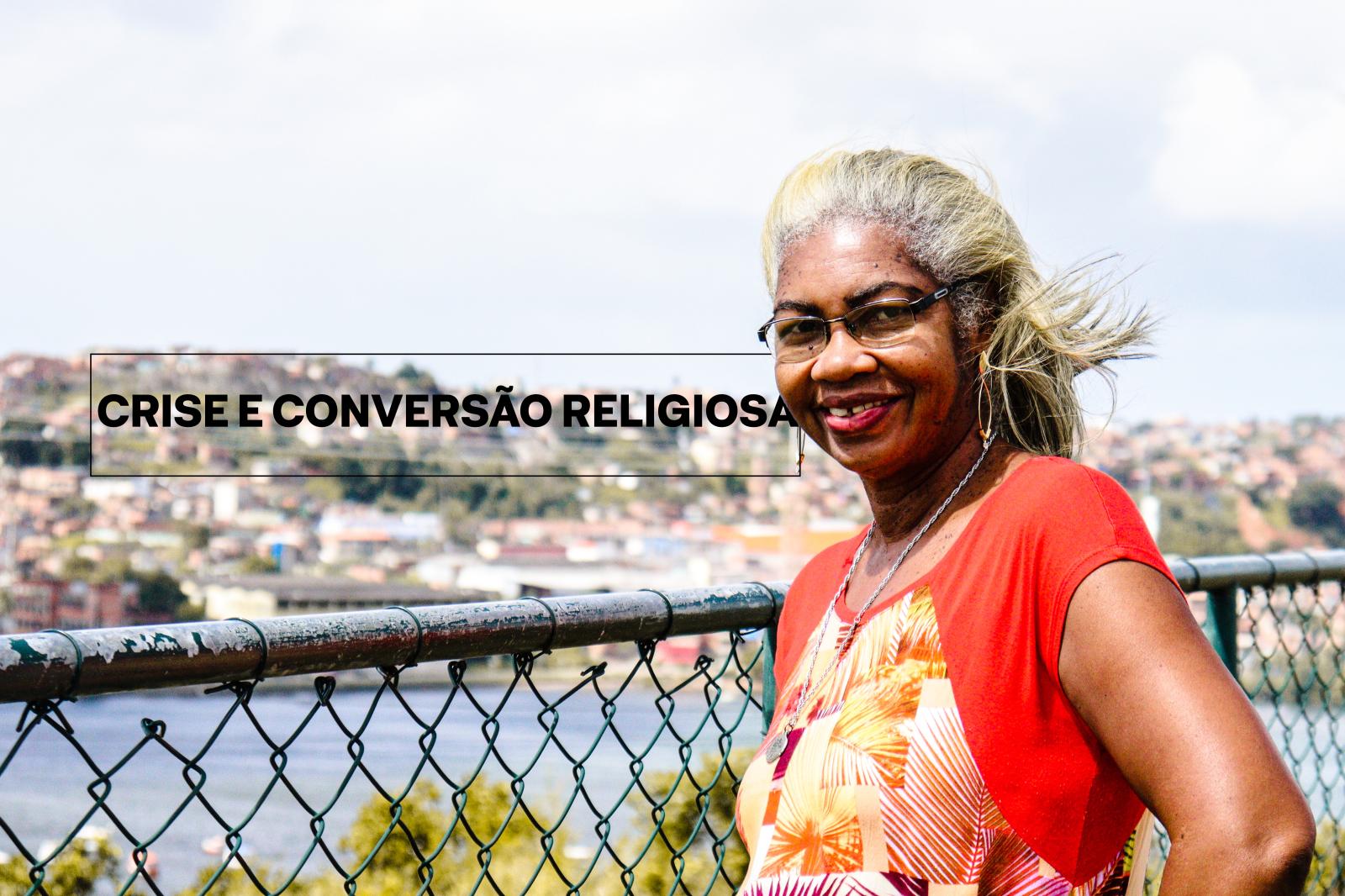 Crise e Conversão Religiosa