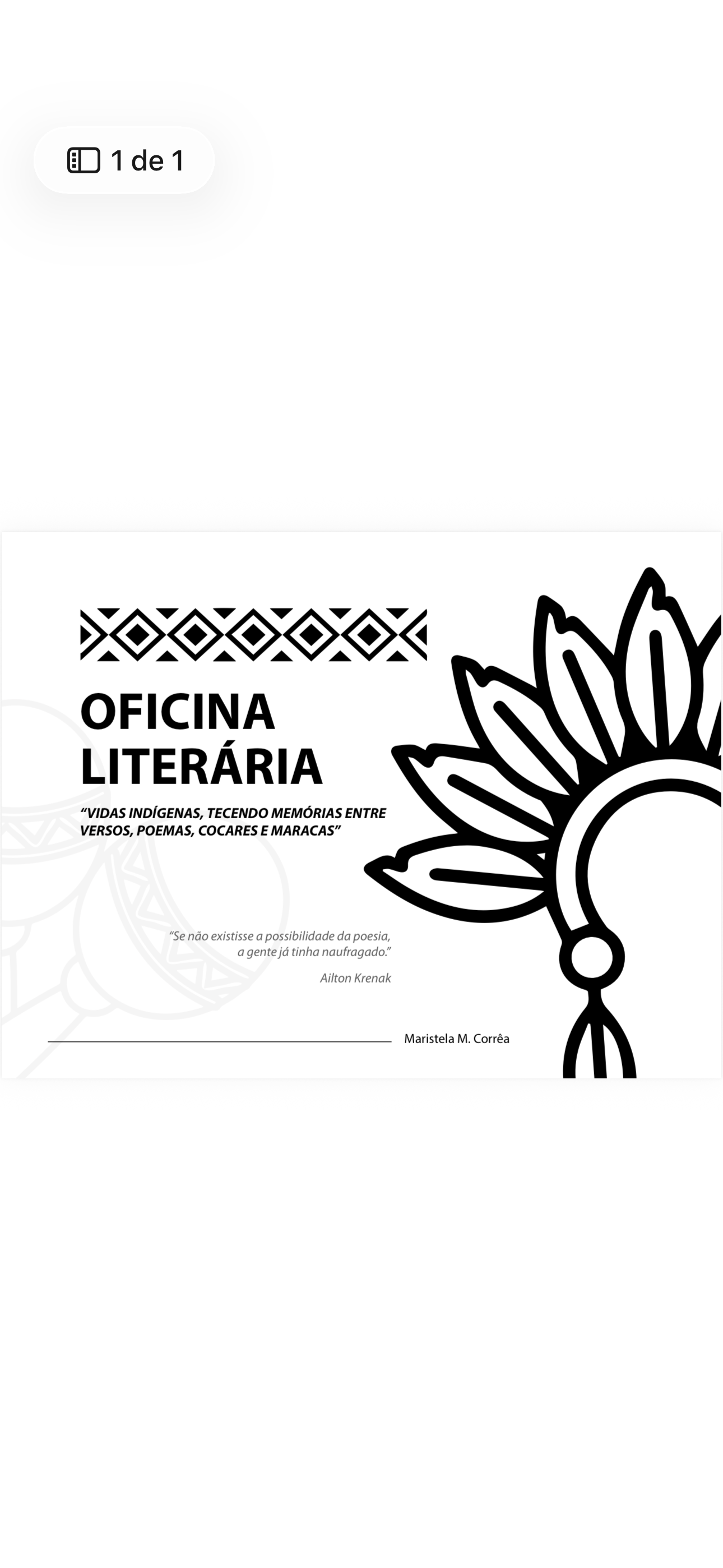 Capa de Oficina literária: “Vidas Indígenas,Tecendo Memórias Entre Versos,Poemas,Cocares e Maracás”