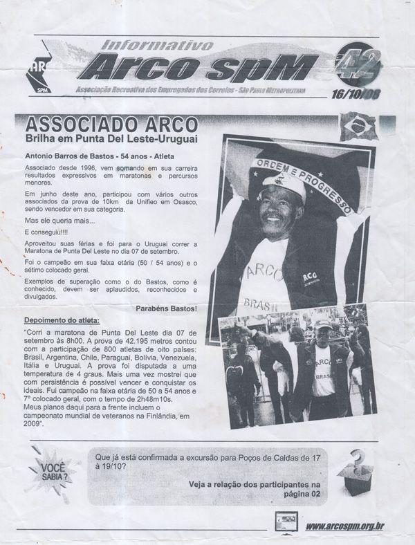 Matéria sobre a participação de Antonio Barros de Bastos na Maratona de Punta Del Leste. Antonio foi campeão na sua faixa etária, e sétimo colocado no geral.