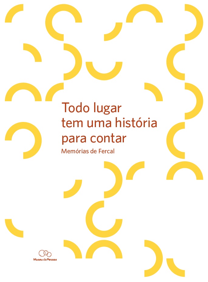 Capa de Todo lugar tem uma história para contar – Memórias de Fercal
