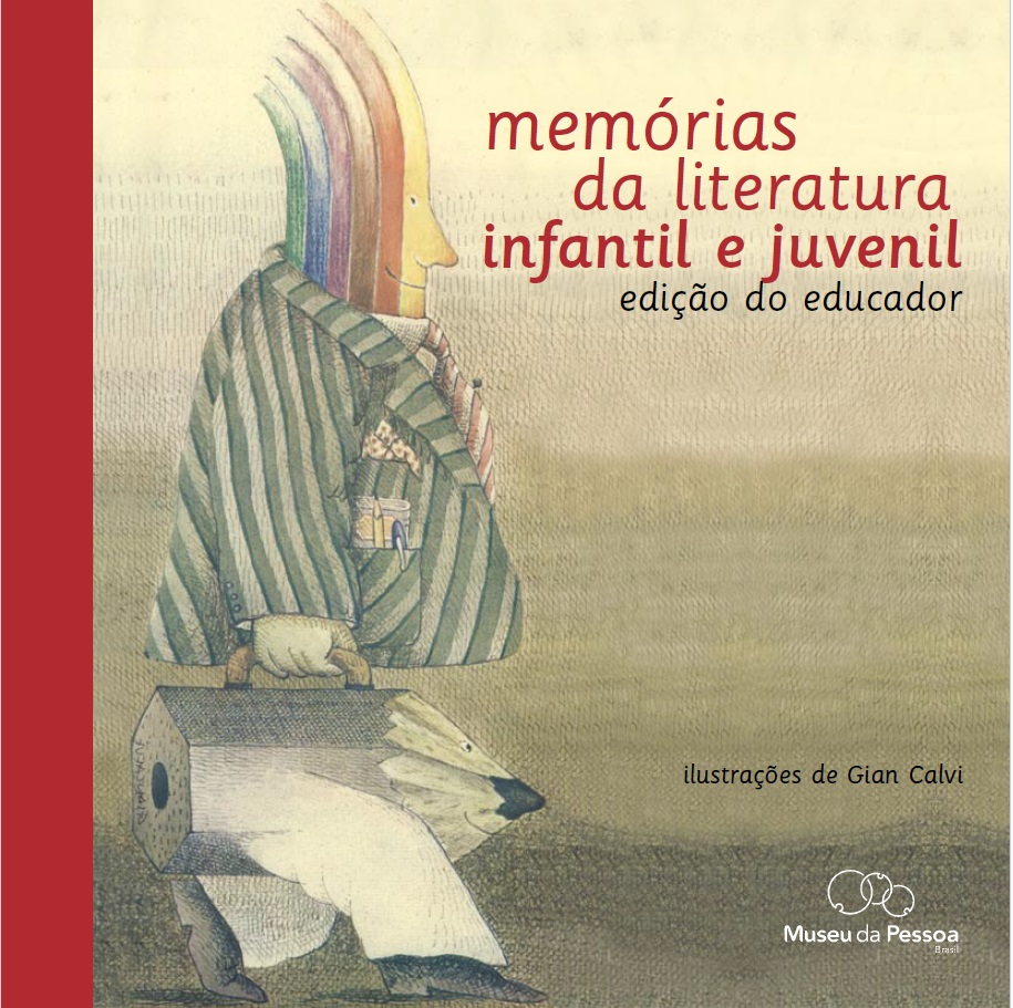 Capa de Memórias da literatura infantil e juvenil: edição do educador