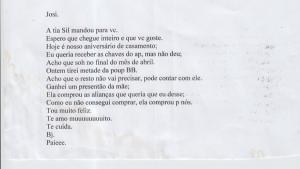 Bilhete enviado pelo pai de Joziane, Valdir José Moro, junto com a encomenda mensal que a família posta para Joziane.