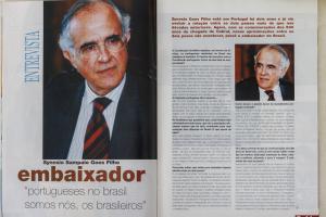 O embaixador brasileiro em Lisboa, Synesio Sampaio Goes Filho, concede entrevista à revista portuguesa Colombo. O embaixador fala das relações entre Brasil e Portugal por ocasião dos 500 anos da chegada dos portugueses ao Brasil.