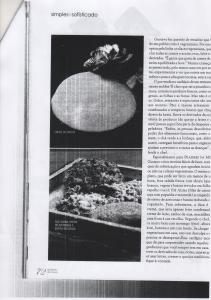 Matéria que discute os preconceitos e os sabores da comida vegetariana onde Gustavo apresenta sua opinião e apresenta receitas criadas para a revista.