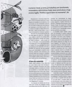 Gustavo participou de uma reportagem sobre pessoas que mudaram de carreira e arriscaram tudo em novas profissões.