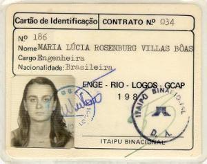 Primeiro crachá da depoente que trabalhava na Logos dava acesso ao trabalho na Itaipu. A Logos fazia a fiscalização da construção e da montagem.