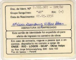 Primeiro crachá da depoente que trabalhava na Logos dava acesso ao trabalho na Itaipu. A Logos fazia a fiscalização da construção e da montagem.