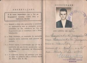 Caderneta Escolar do Colégio Estadual Antônio Raposo Tavares, Osasco. Na época, ainda Município de São Paulo. Boas lembranças. Rebeldia com boas notas.