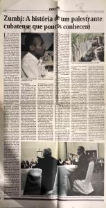 Matéria do jornal A Cidade destacando a atuação de Zumbi como líder comunitário e palestrante em Minas Gerais e no Nordeste. O documento registra o reconhecimento externo da luta e das conquistas alcançadas pela Vila Esperança, ressaltando como o movimento local começou a inspirar outras regiões e a ser visto como referência de organização popular.