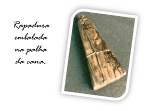 Rapadura embalada nos anos 2010 (foro meramente ilustrativa)