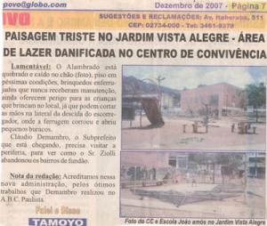 Reportagem sobre uma área de lazer danificada no Jardim Vista Alegre.