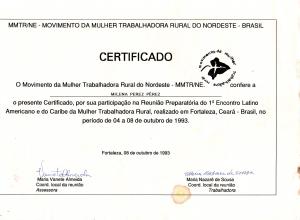 Certificado emitido pela participação na reunião preparatória do 1º Encontro Latino Americano e do Caribe da Mulher Trabalhadora Rural realizado em outubro de 1993, em Fortaleza